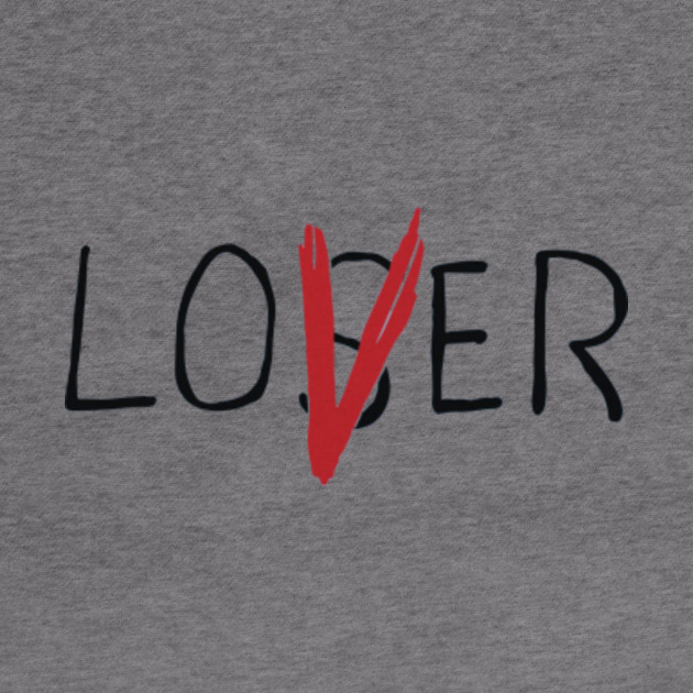 Loser Lover - Loser Lover - Hoodie | TeePublic